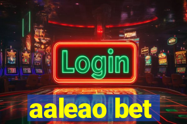 aaleao bet